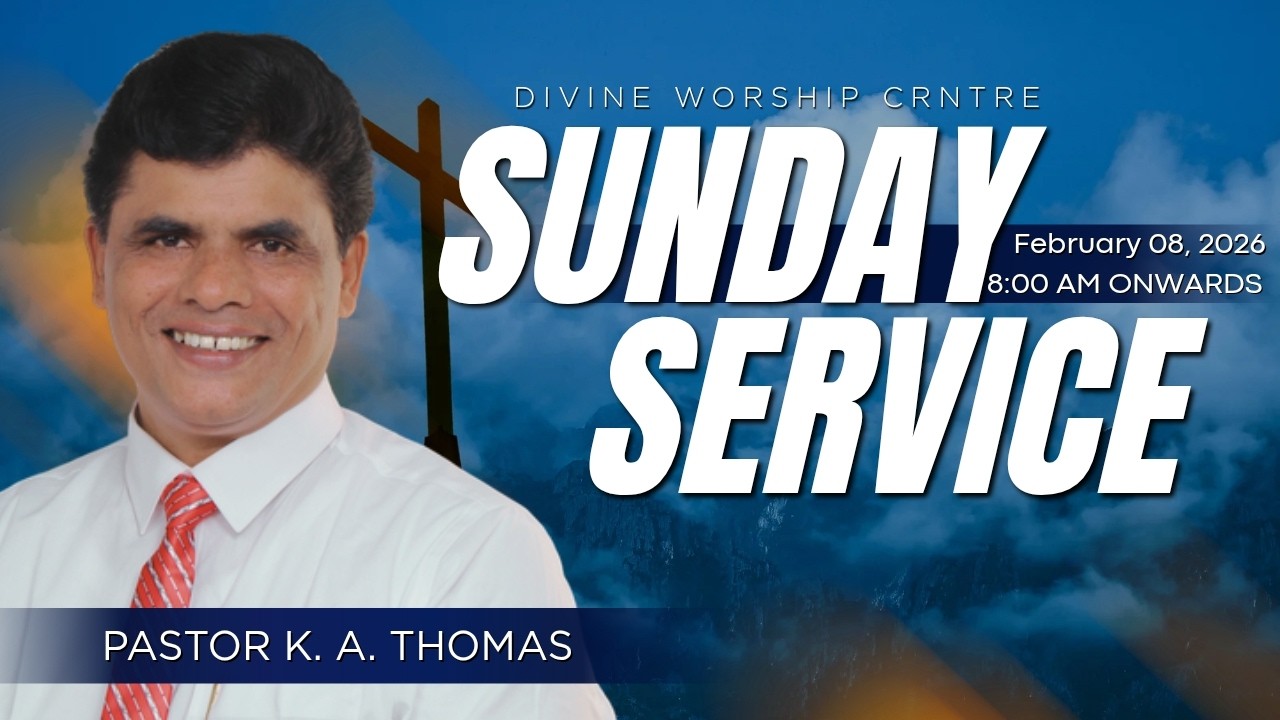 വിശുദ്ധ ആരാധന | Sunday Malayalam Worship Live | Pastor K A THOMAS | Feb 08