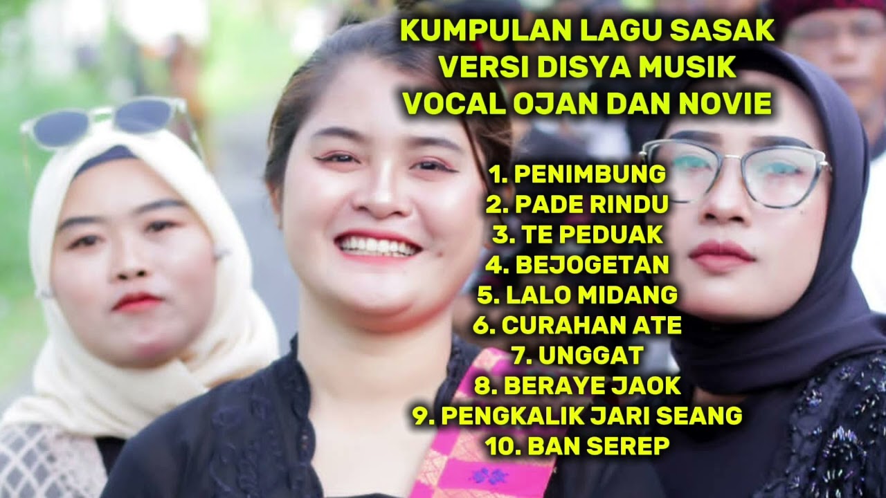 Lagu sasak viral vocal novie dan ojan disya musik #cilokaksasak #lagusasakterbaik 