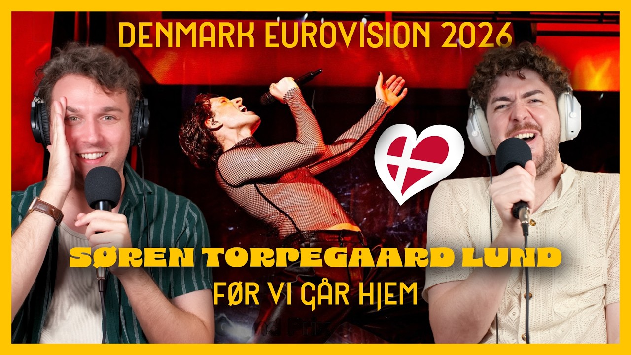 🇩🇰 Our DENMARK Eurovision 2026 Reaction | Søren Torpegaard Lund, Før Vi Går Hjem 🇩🇰