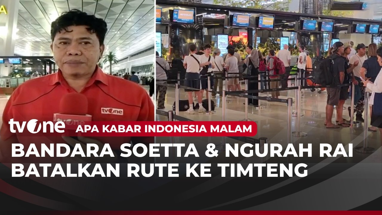 Bandara Soetta dan Ngurah Rai Batalkan Penerbangan ke Timur Tengah | AKIM