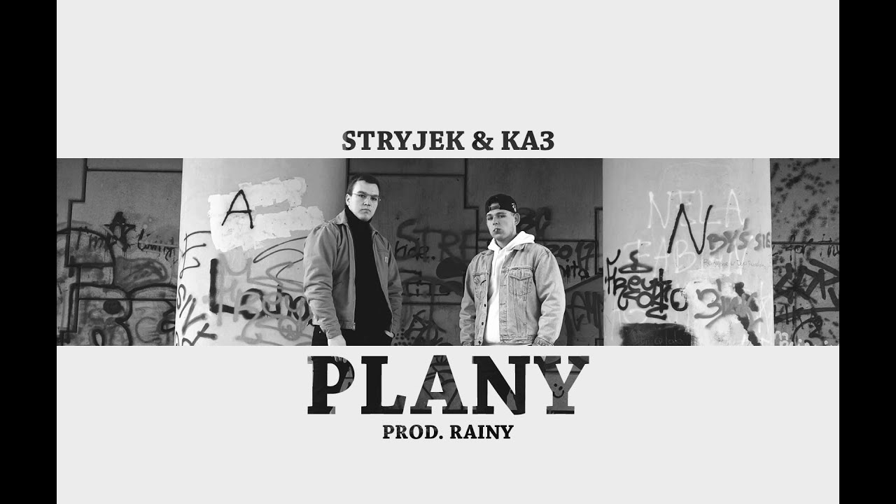 STRYJEK & KA3 - Plany (prod.ｒａｉｎｙ)