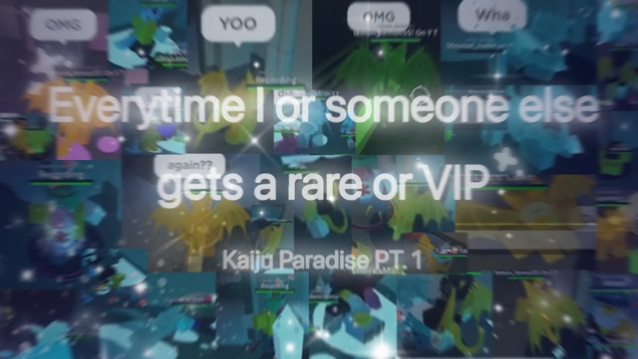Almost Everytime I Or Someone Else Gets A Rare Or VIP | Kaiju Paradise | Part 1 ☆