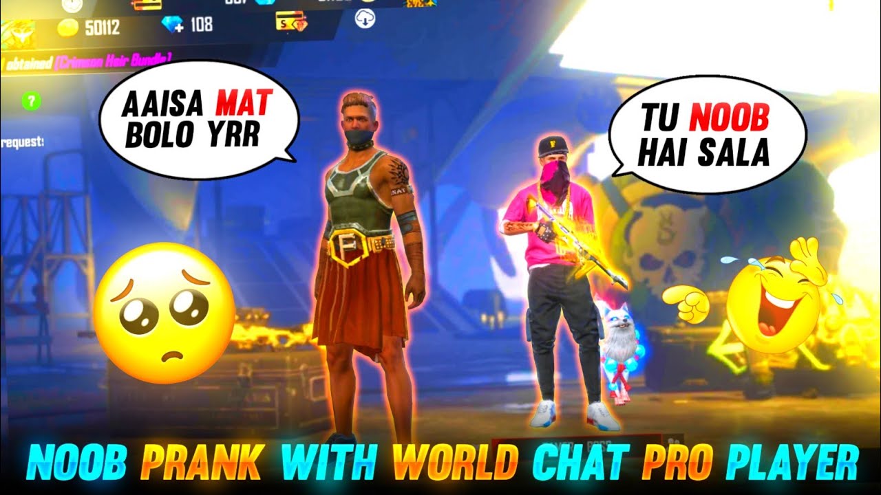 NOOB PRANK WITH WORLD CHAT PLAYER 😂 || FREE FIRE