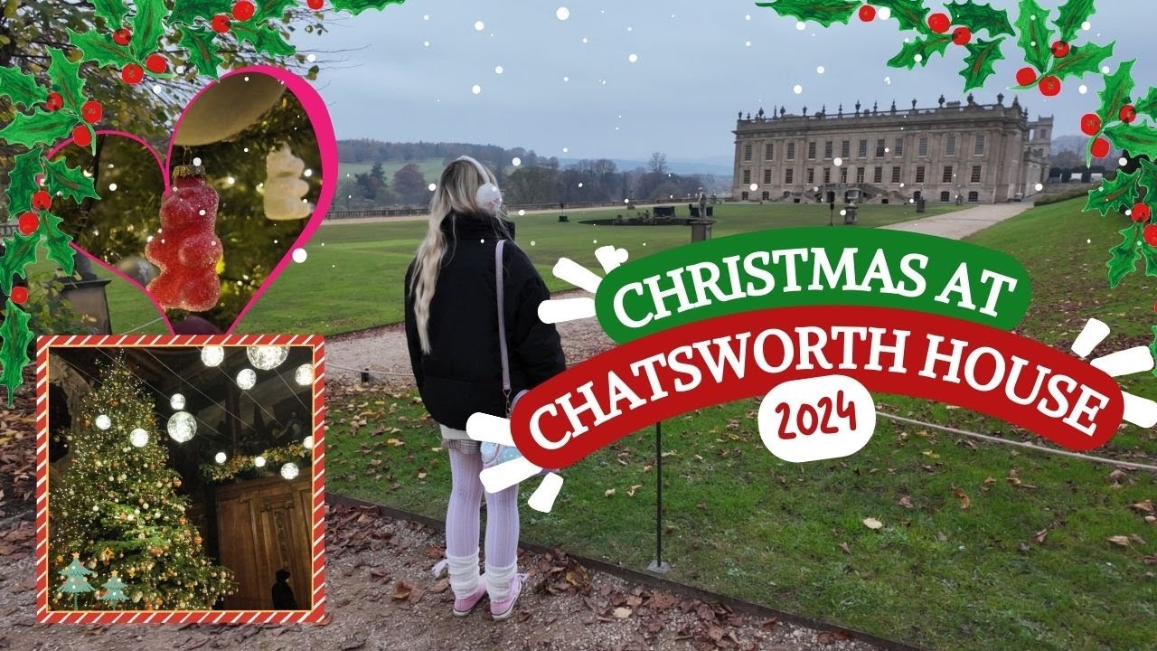 Christmas at Chatsworth House 2024 🎄🎅🏻
