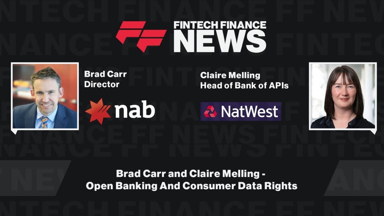 Brad Carr And Claire Melling - Open Banking And Consumer Data Rights