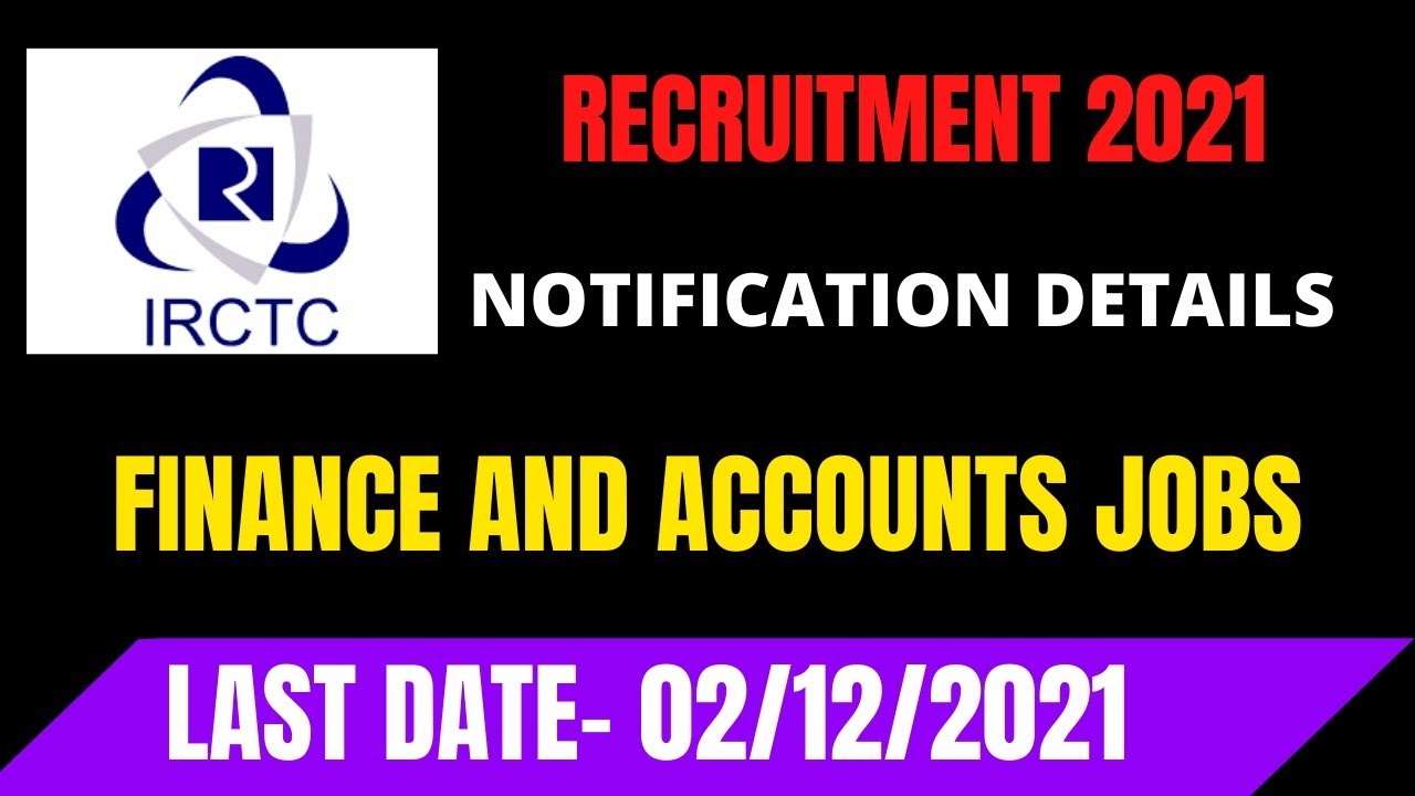 IRCTC RECRUITMENT 2021