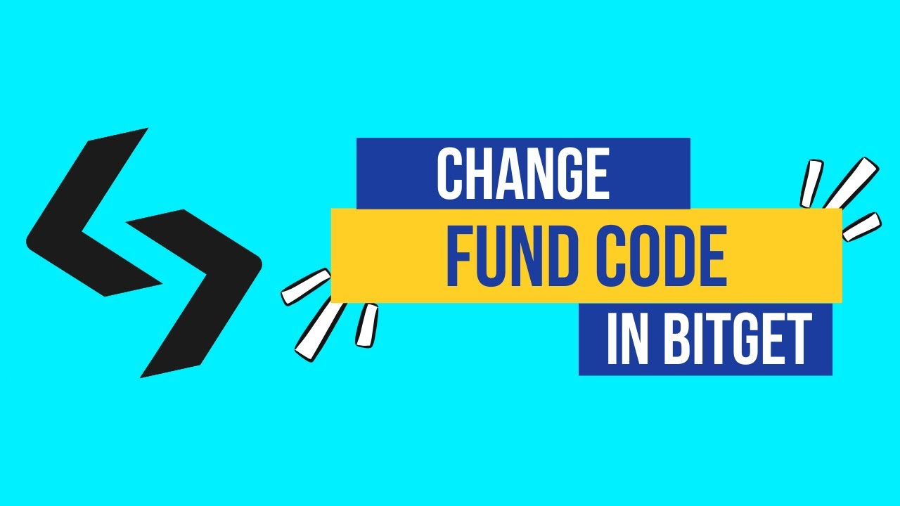 How to Change Fund Code in Bitget 2024 | Update Your Fund Details
