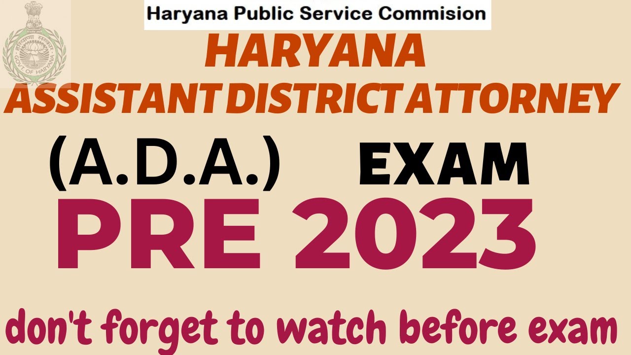 ADA HARYANA PRE 2023 -  Assistant District Attorney  2023 - ANSWER KEY -- FULLY DISCUSSED.