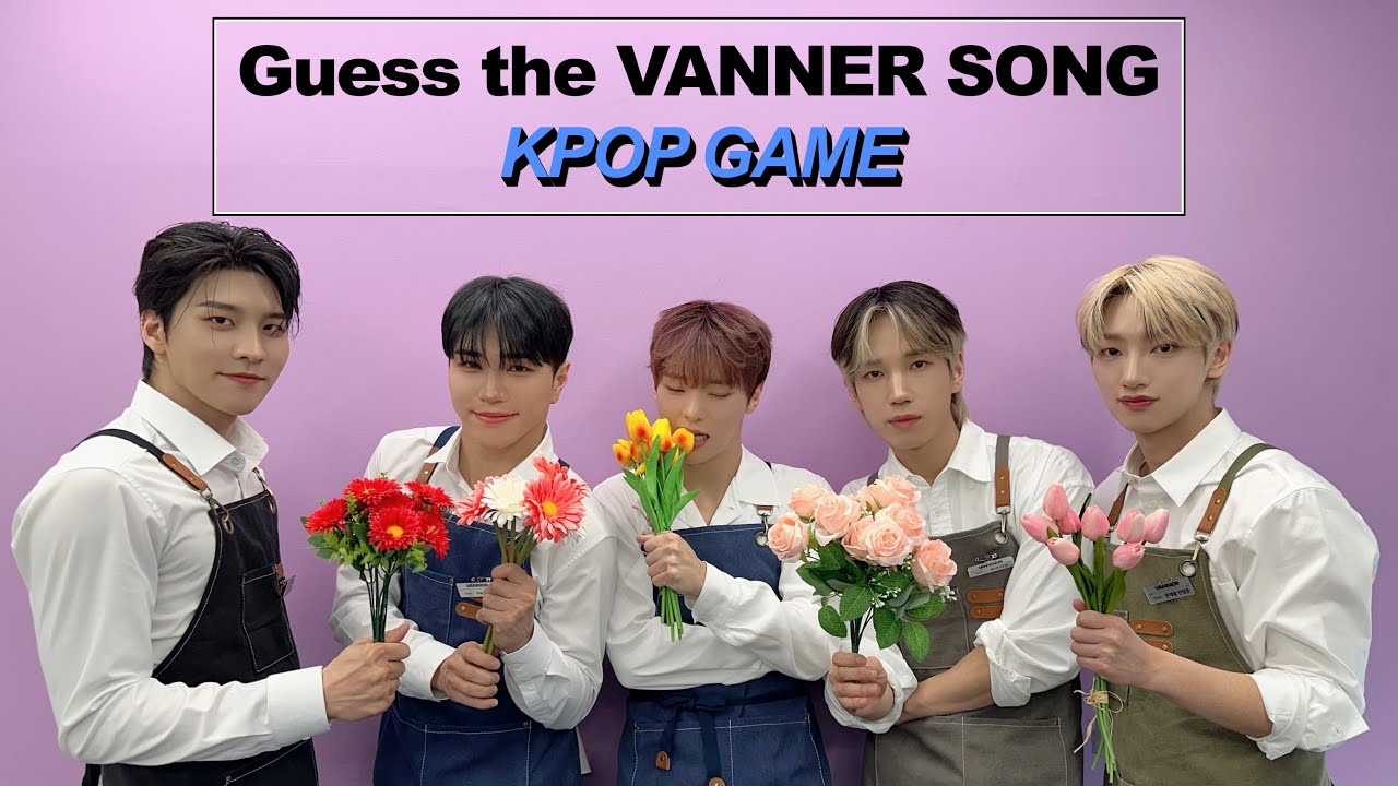 GUESS THE VANNER SONG