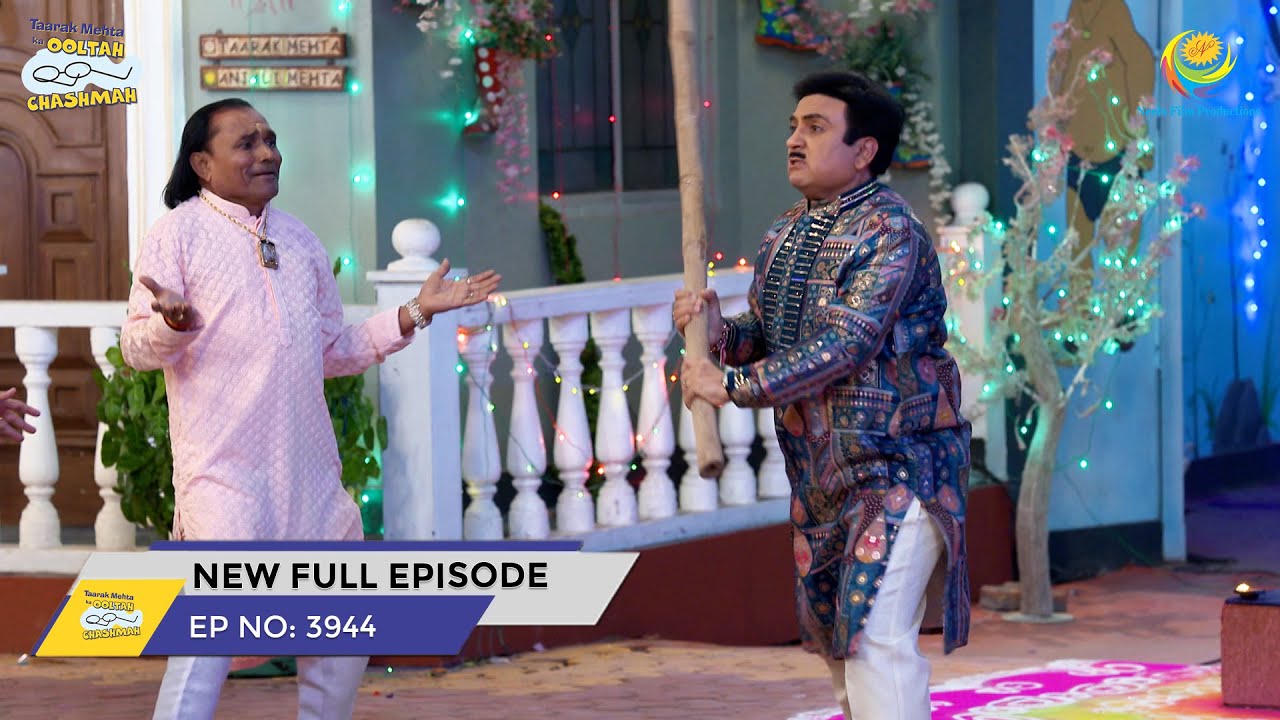 FULL EPISODE! 3944 - Taarak Mehta Ka Ooltah Chashmah - NEW Episodes | तारक मेहता का उल्टा चश्मा