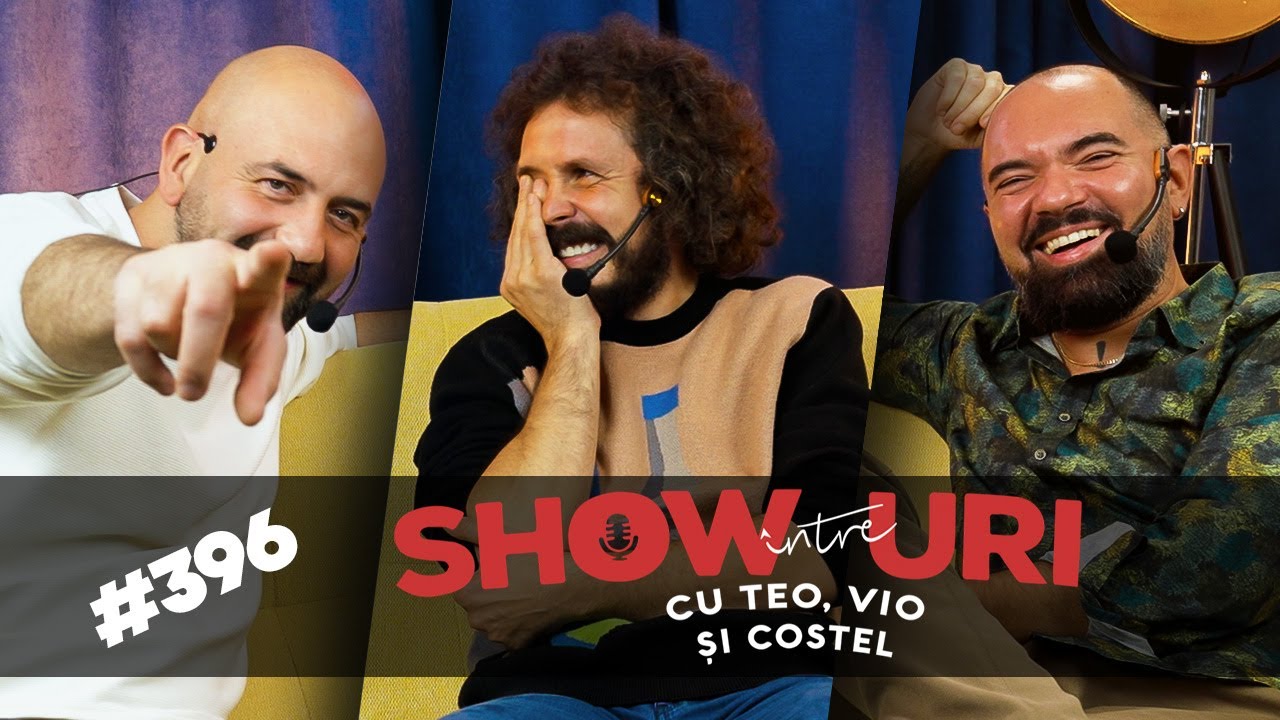 #396 | Să-ți trăiască ție | Între show-uri cu Teo, Vio și Costel