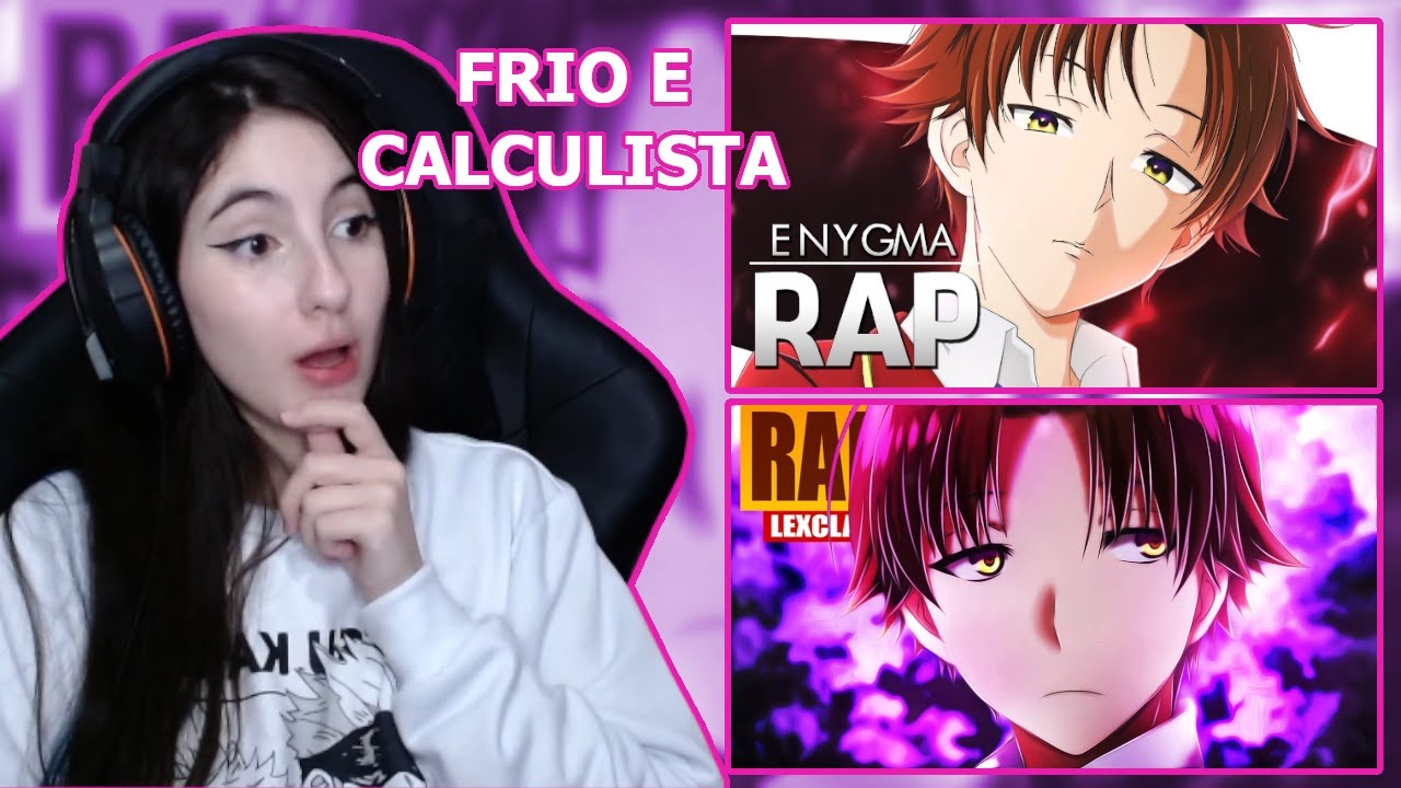 REACT Rap do Ayanokoji ♟ (Youjitsu) ENYGMA e LEXCLASH