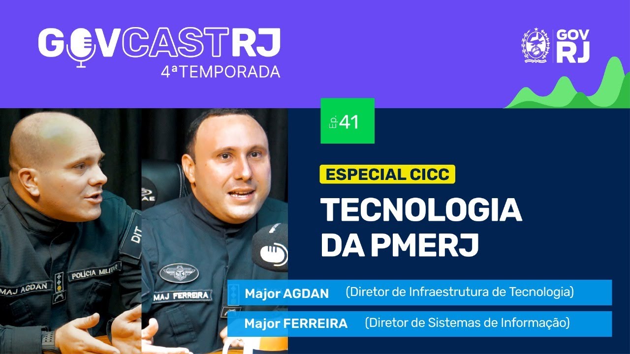 Especial CICC - Tecnologia da PMERJ - GovCast #RJ