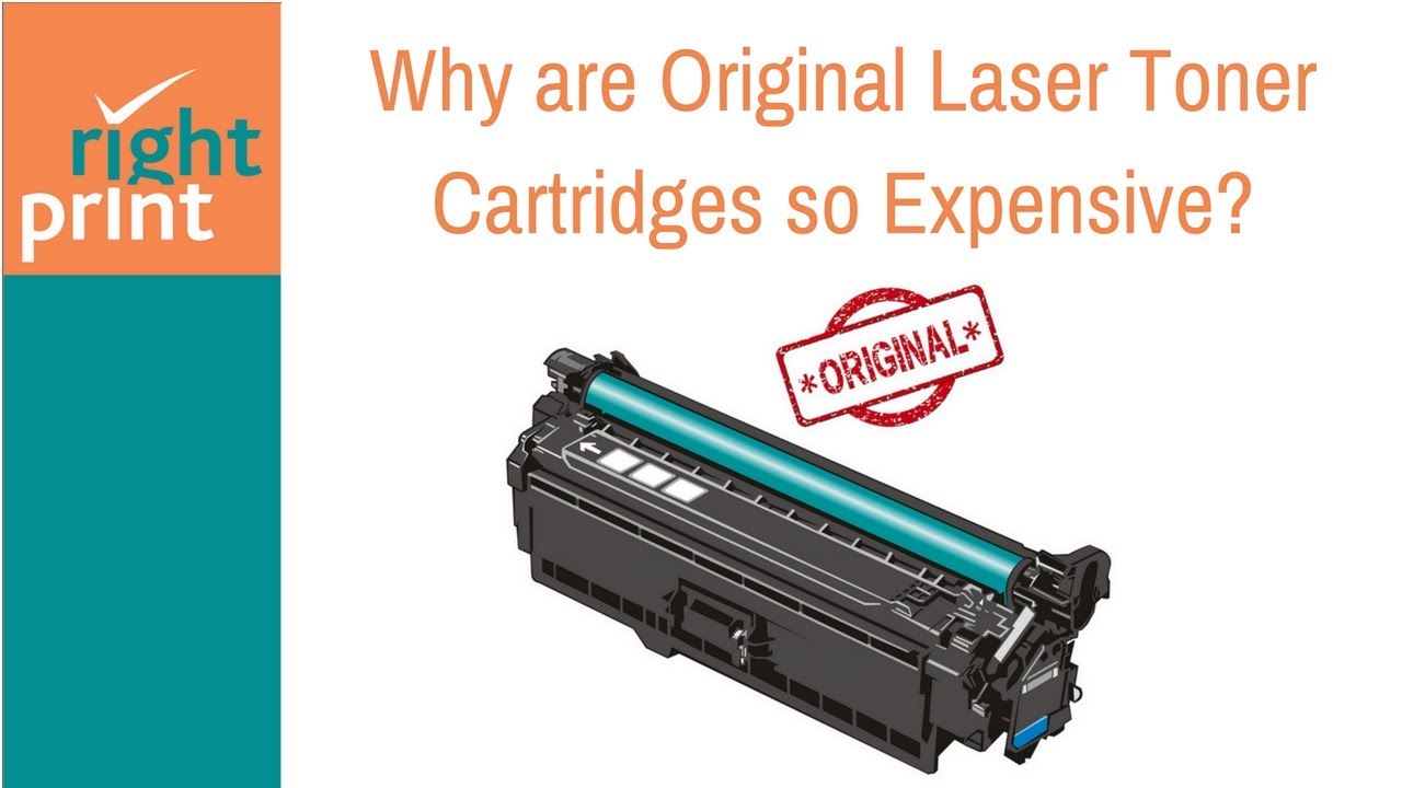 Why are Original Laser Toner Cartridges so Expensive?