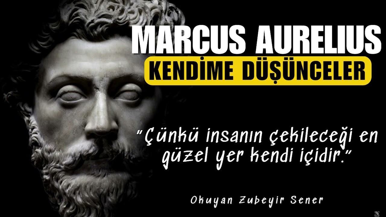 Marcus Aurelius - Kendime D&uuml;ş&uuml;nceler (Stoa Felsefesi) - Sesli Kitap Dinle