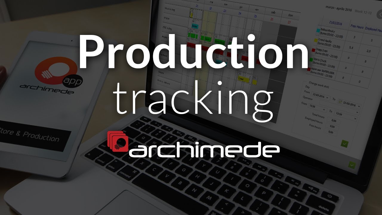Production tracking in Archimede