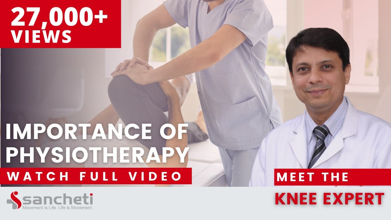 घुडगे दुखी मध्ये फिजिओथेरपी चे महत्व |Importance of Physiotherapy Meet the Knee Expert | डॉ. पराग
