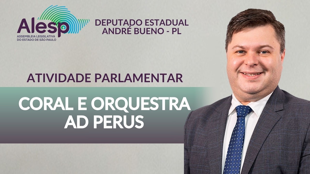 Na Alesp, apresenta&ccedil;&atilde;o do Coral e Orquestra AD Perus