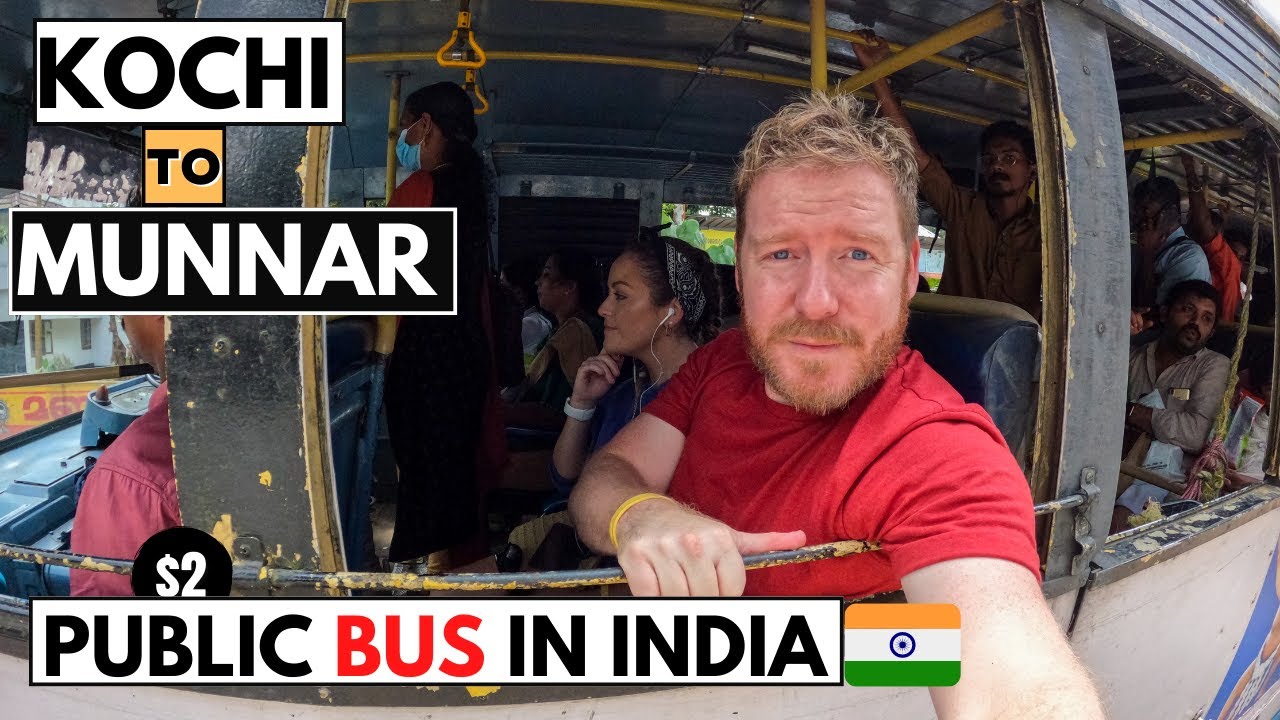 We try INDIAN public transport ($2 Local Bus KOCHI to MUNNAR INDIA)