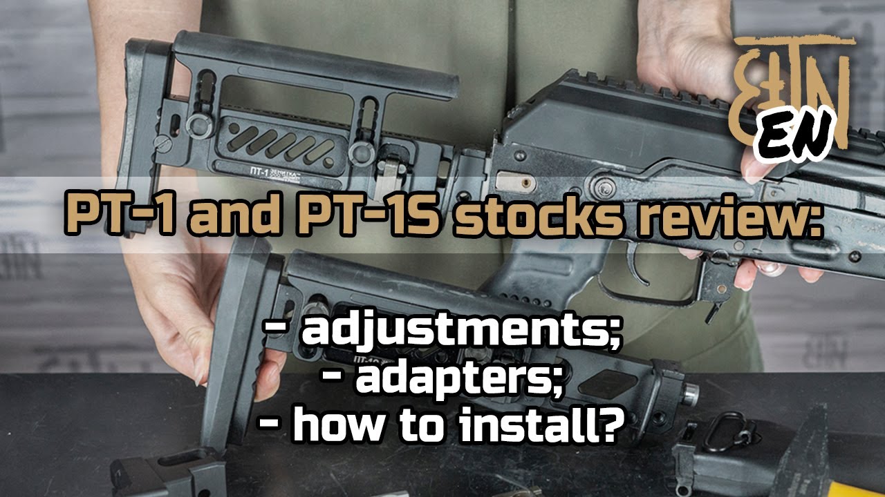 PT-1 and PT-1S stocks: adjustments, adapters, how to install