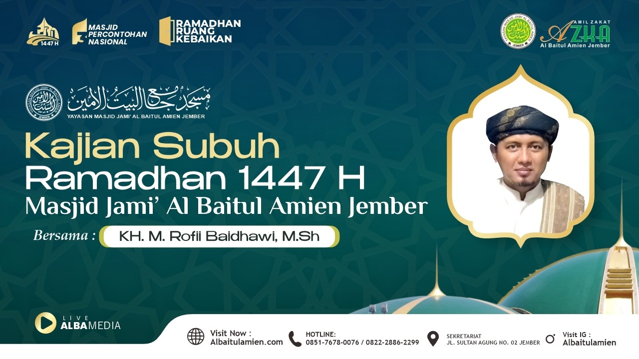 LIVE MUTIARA SUBUH I 24 RAMADHAN 1447 H I MASJID AL BAITUL AMIEN JEMBER I KH.M ROFI'I BAIDHAWI M.SH