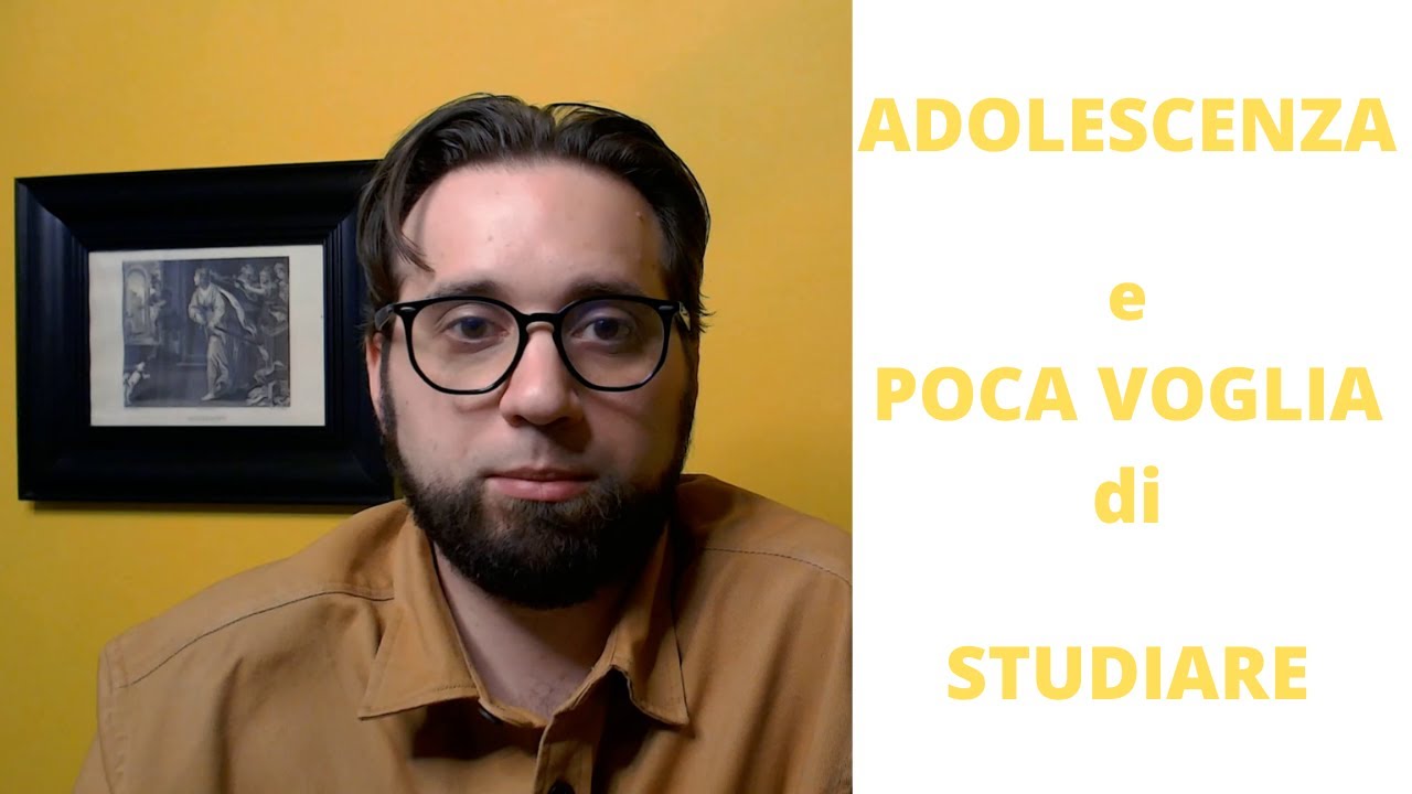 Adolescenza e poca voglia di studiare