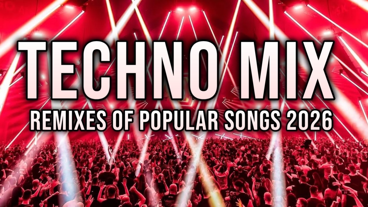 TECHNO MIX 2026 💥 Remixes Of Popular Songs 💥 Only Techno Bangers #52