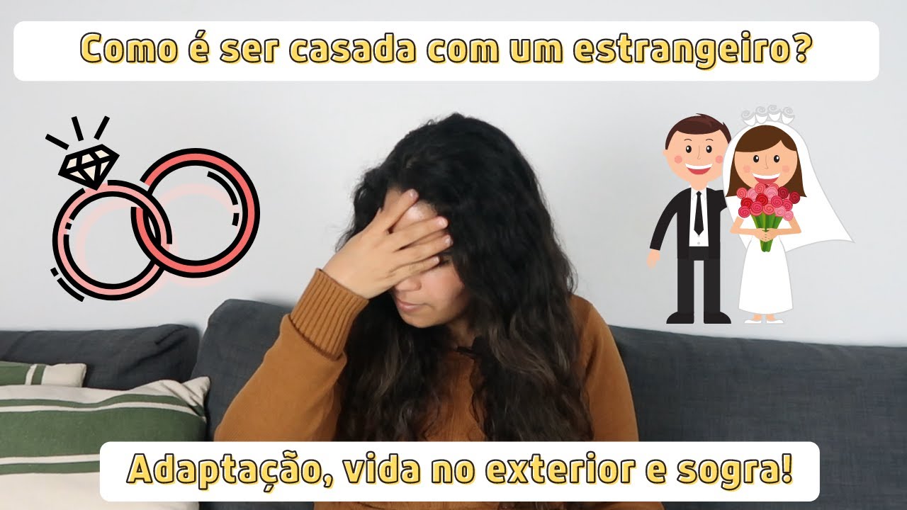 RELACIONAMENTO COM EUROPEU:como é a adaptação,vida no exterior, dificuldades,casamentos e diferenças