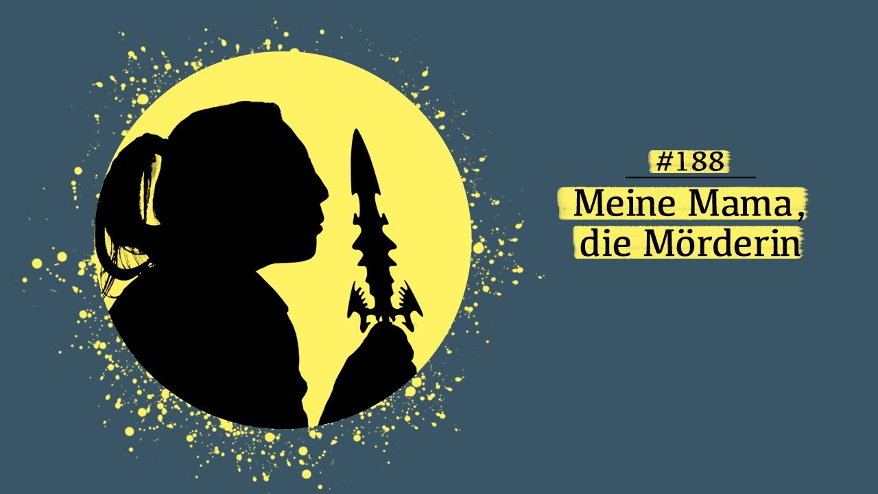 Meine Mama, die Mörderin - Der Fall Joanna D. | #188 Schwarze Akte [Podcast]