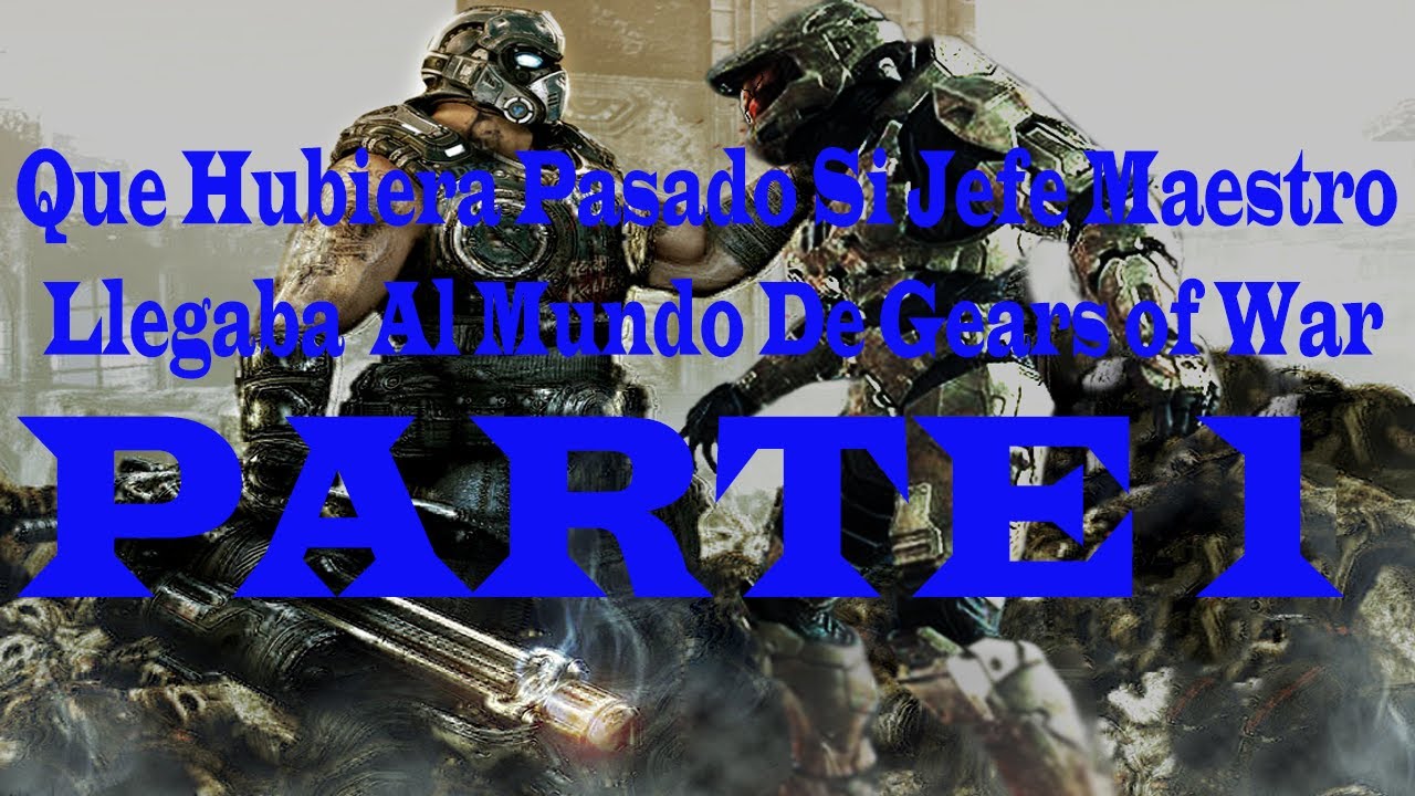 ?que hubiera pasado si jefe maestro llegaba al mundo de gears of war¿