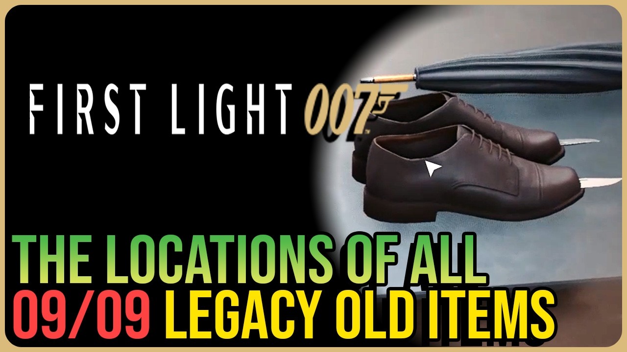 All 9 Legacy Item Locations &ndash; 007 First Light
