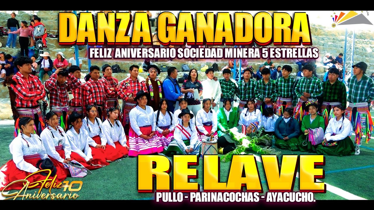 🏆✨ DANZA GANADORA | PRIMER LUGAR – 10.º ANIVERSARIO SOCIEDAD MINERA 5 ESTRELLAS  DE RELAVE✨🏆
