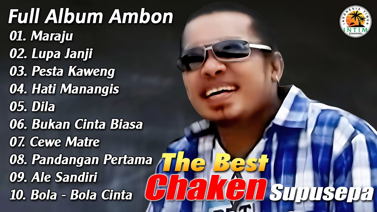 The Best Chaken Supusepa || Full Album Ambon