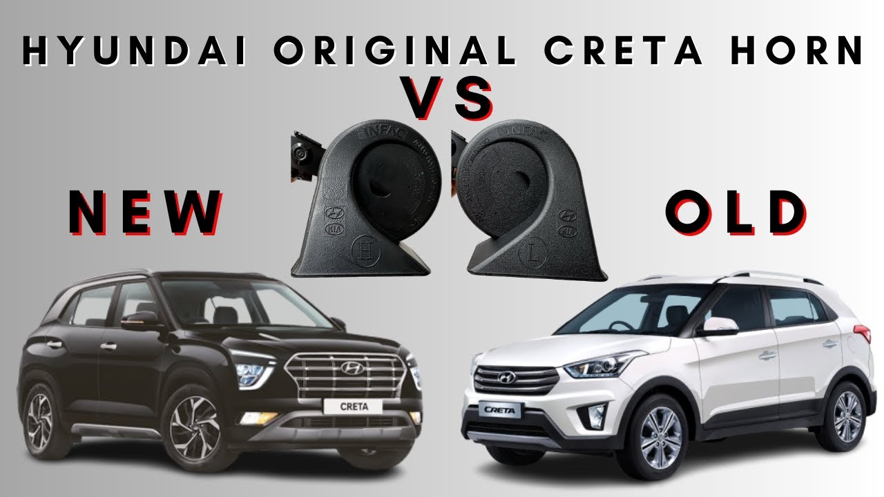 Hyundai Creta Original Trumpet Horn Set | Hyundai Old  Creta Horn Sound Vs New Creta Horn Sound