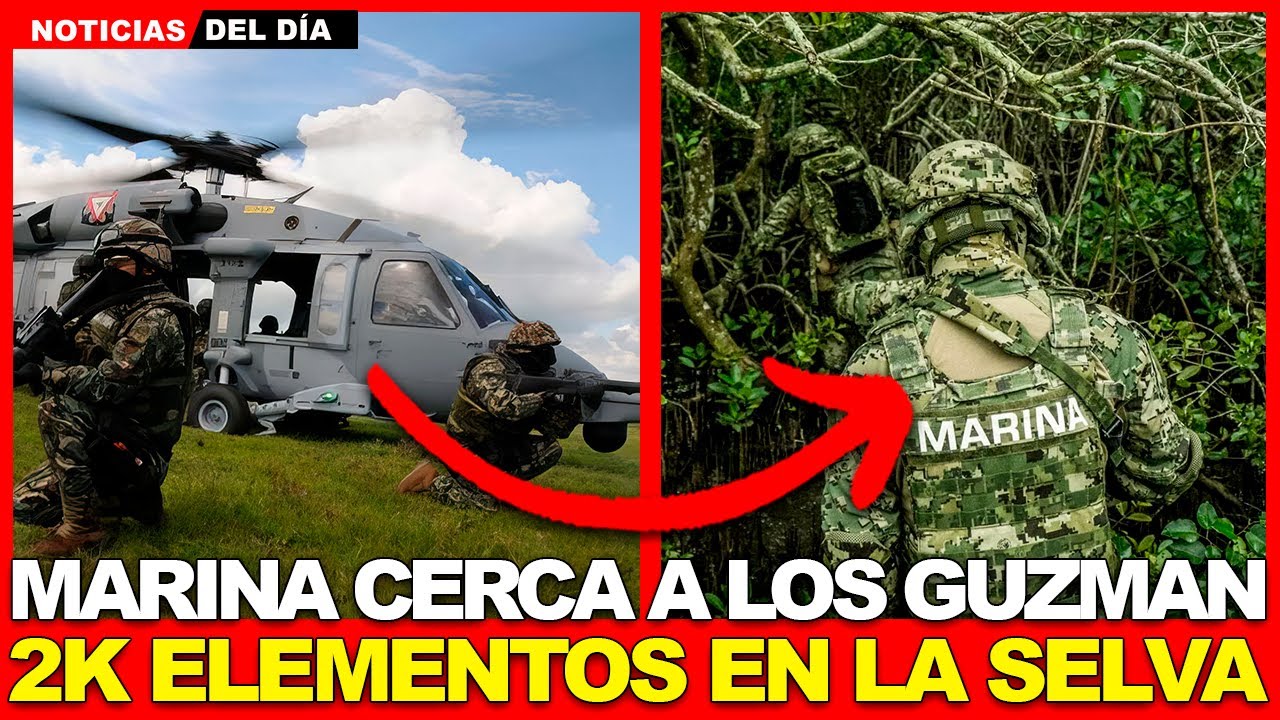 MARINA CERCA a los GUZMÁN: 2,000 elementos RODEAN Badiraguato y Culiacán