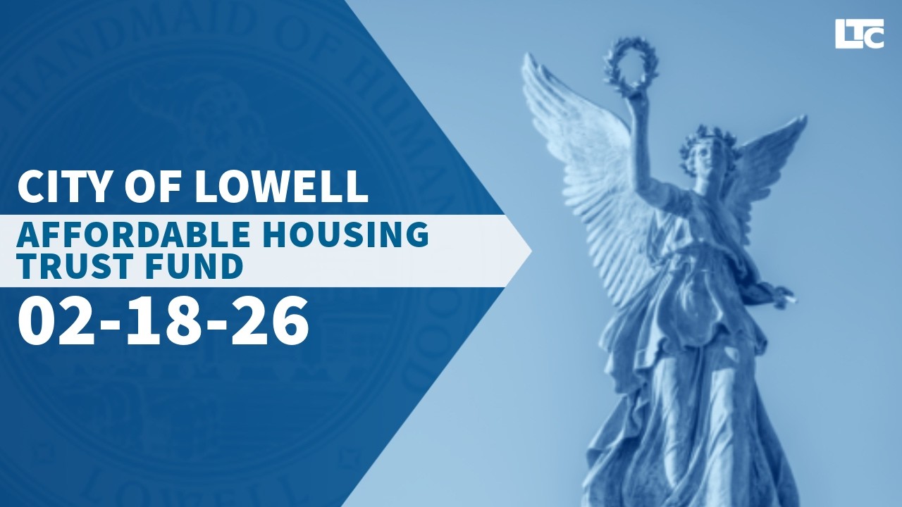 Lowell Affordable Housing Fund Board - February 18, 2026