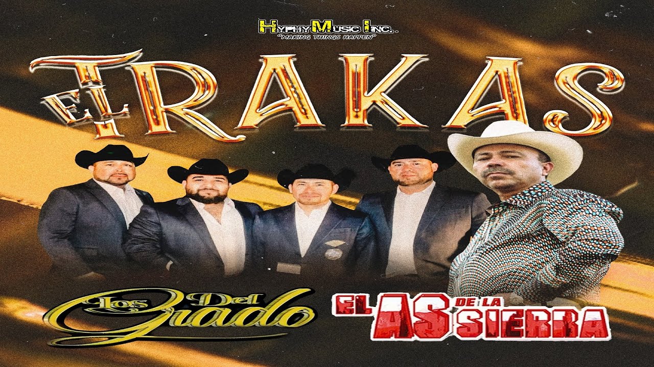 El As de La Sierra X Los Del Grado - El Trakas ( Video Oficial)