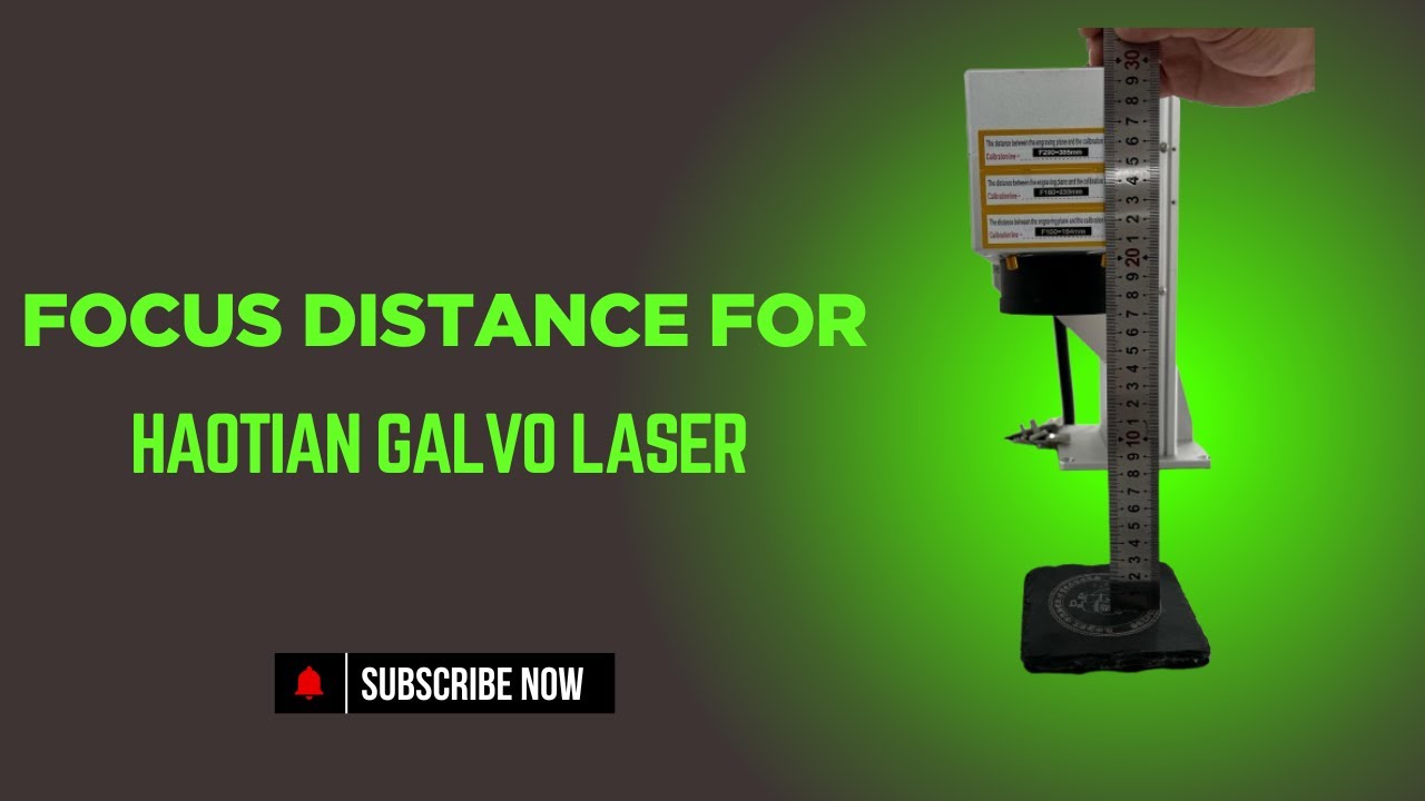 How to Accurately Find the Focus Distance for Your Haotian Galvo Laser