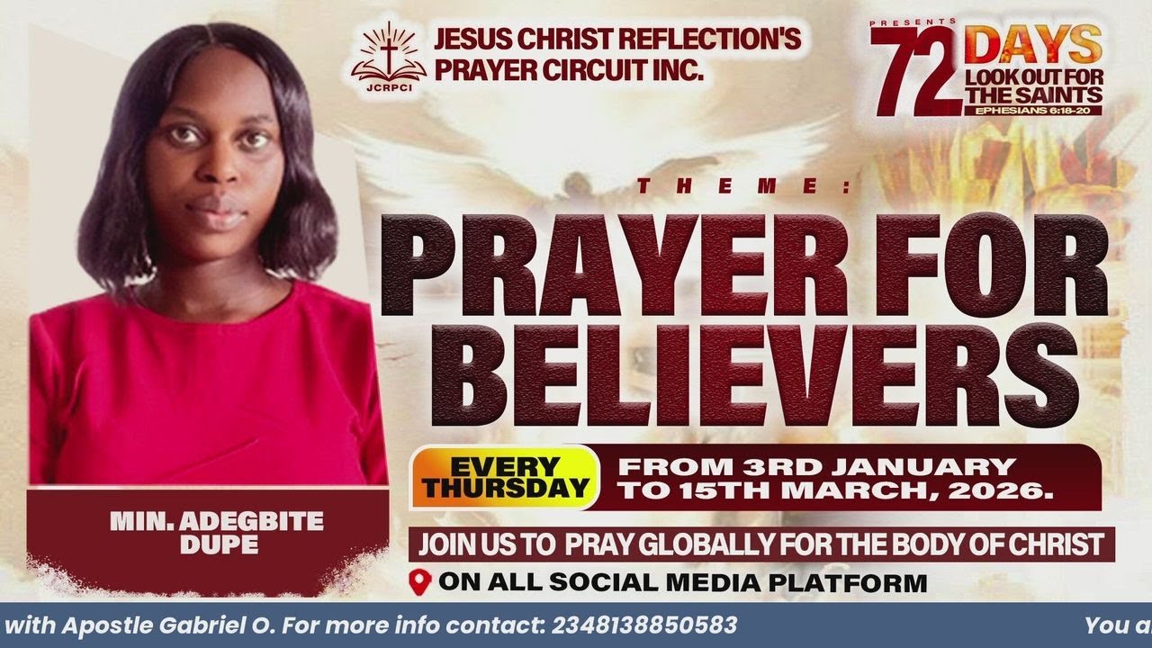 DAY 62 (THURSDAY) :72 DAYS  LOOK OUT FOR THE SAINTS || PRAYER FOR BELIEVERS