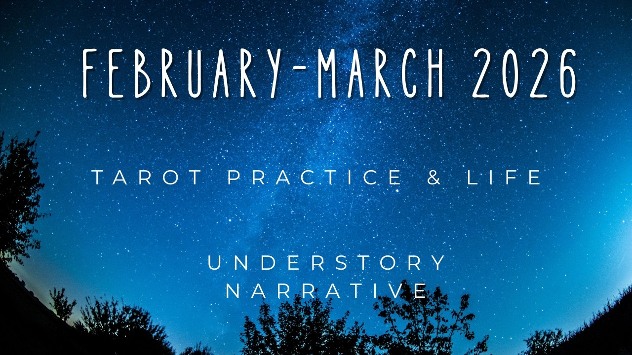 February/March 2026 How My Tarot Practice Is Evolving