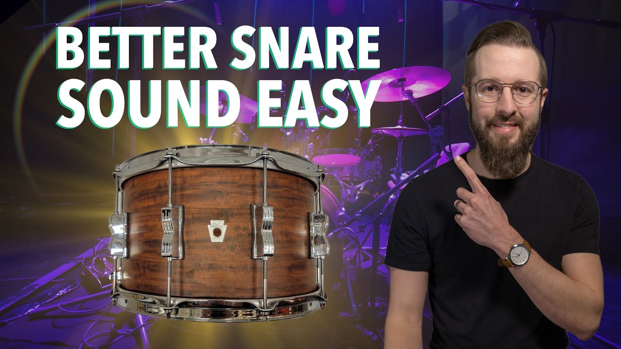 3 Simple Tips for Better Snare Sound