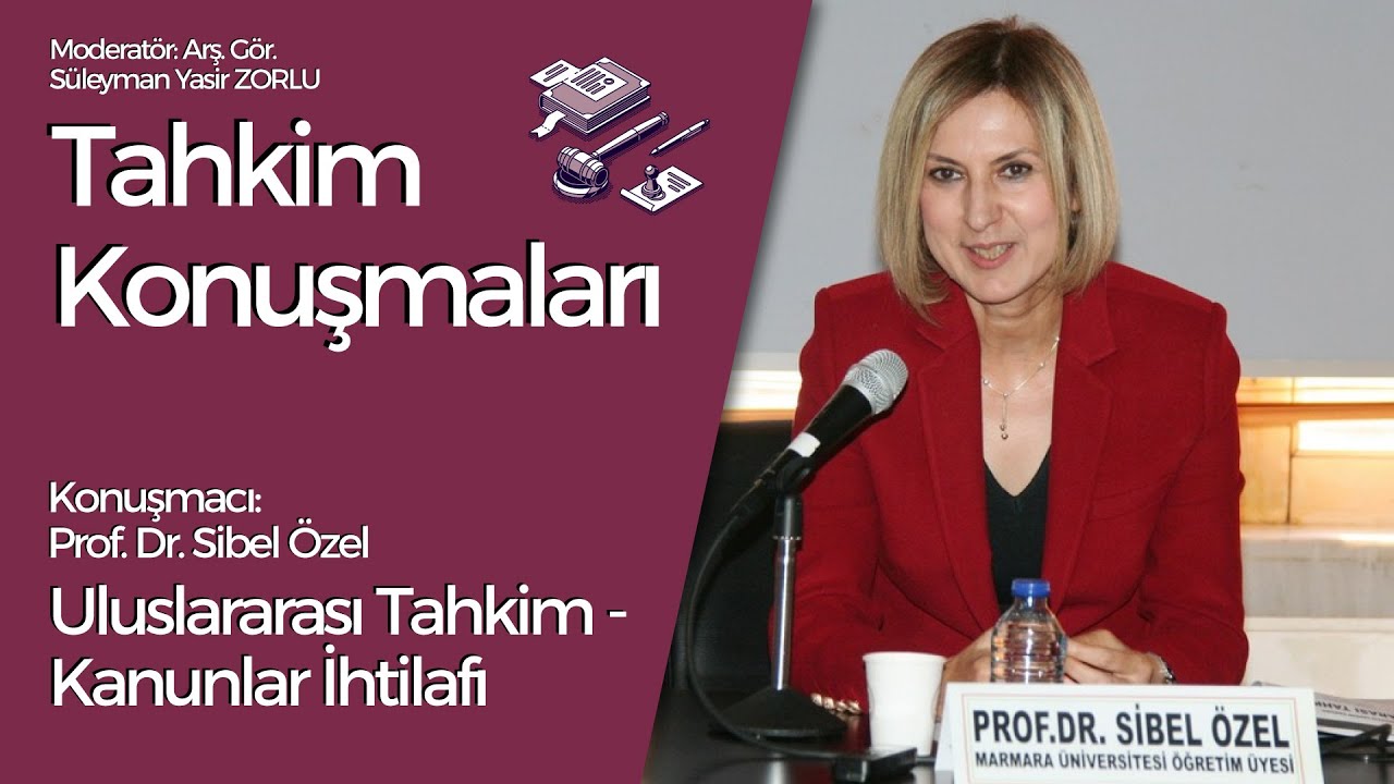 Prof. Dr. Sibel Özel - Uluslararası Tahkim - Kanunlar İhtilafı