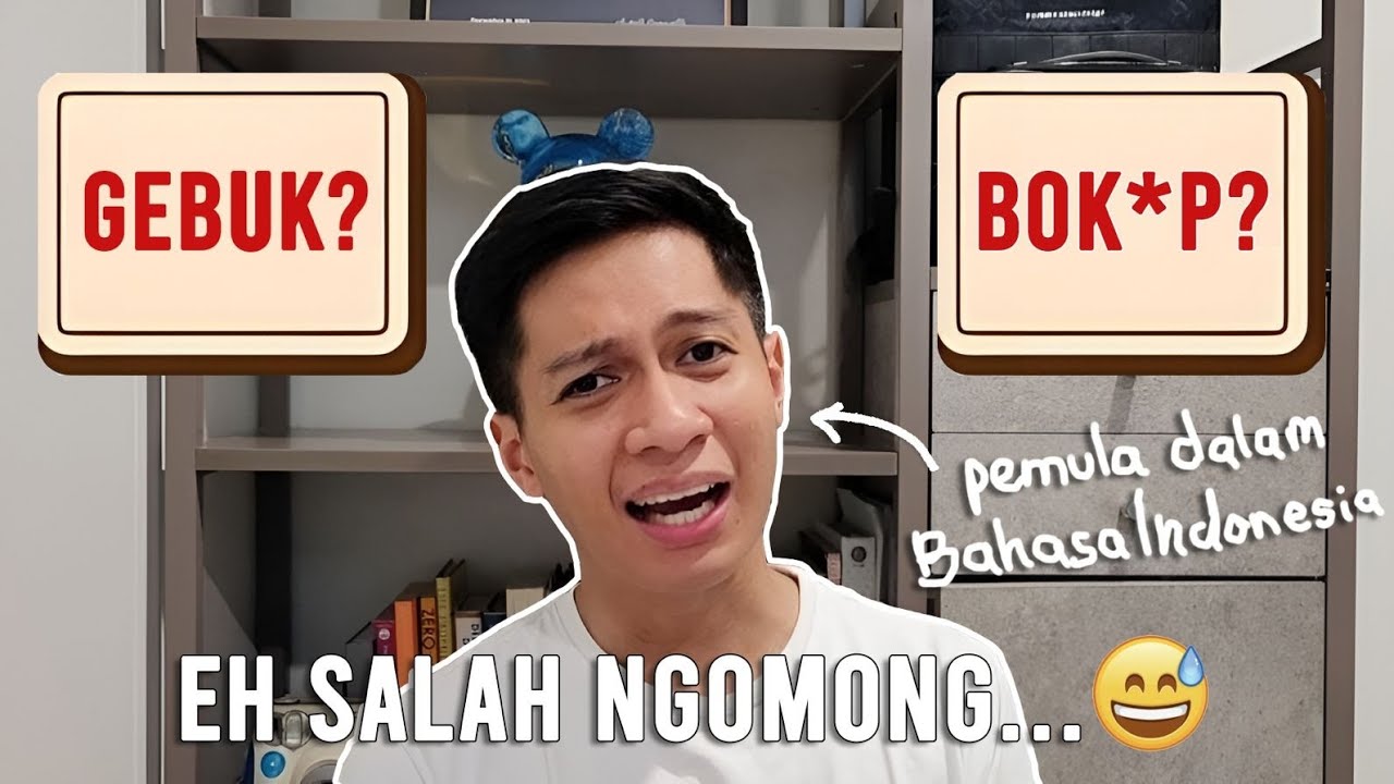 BARU BELAJAR BAHASA INDONESIA, SALAH NGOMONG TERUS!