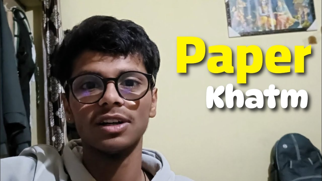Paper khtm 😁 ab hoge maje 🤣 