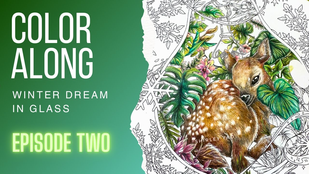 ❄️Winter Dream in Glass | Ep.2  Tropical Leaves | Colored Pencils | Mythographic | Color along