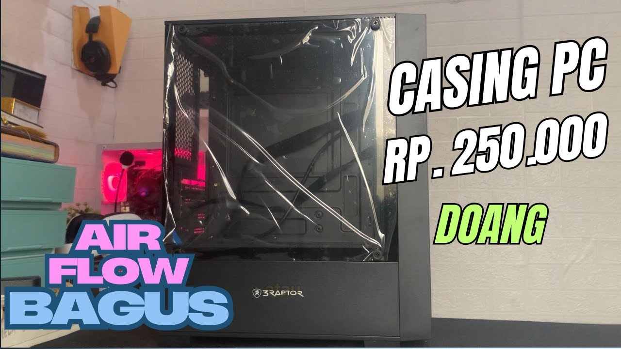 CASING PC Gaming 200 Ribuan Punya Air Flow Yang Bagus