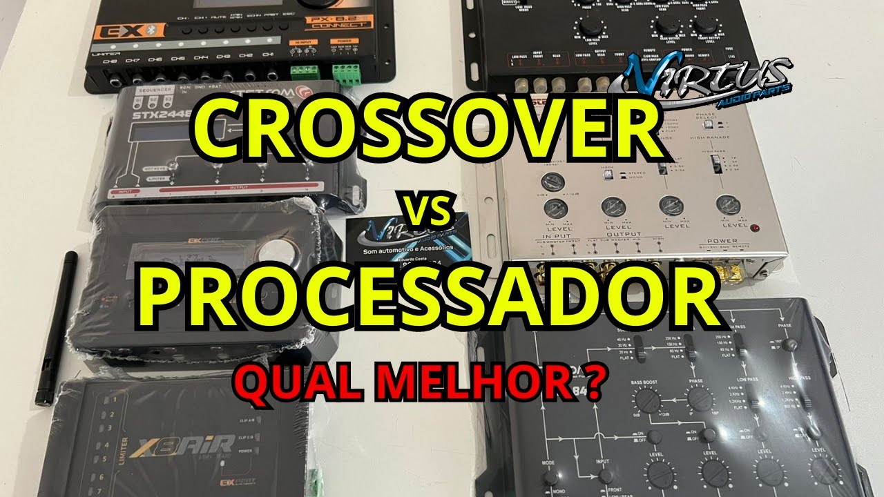 Processador ou Crossover ? Entenda de uma vez a diferença