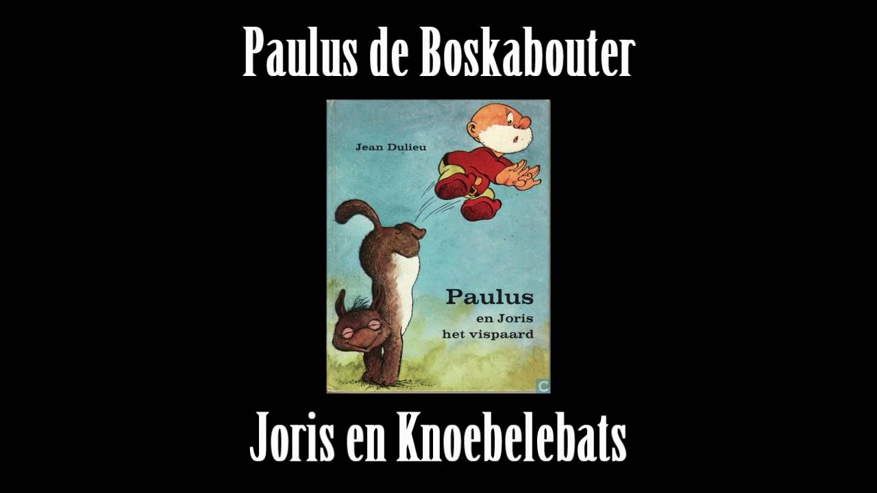 Paulus de Boskabouter (17) - Joris en Knoebelebats