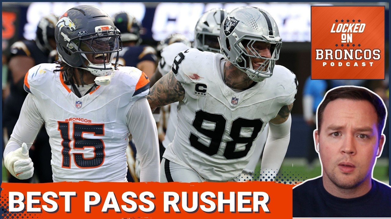GONE: Denver Broncos Have BEST PASS RUSH In AFC West After Maxx Crosby Trade