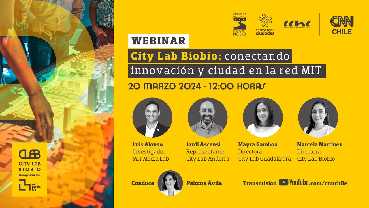 Webinar - City Lab Biobío: Conectando innovación y ciudad en la red MIT